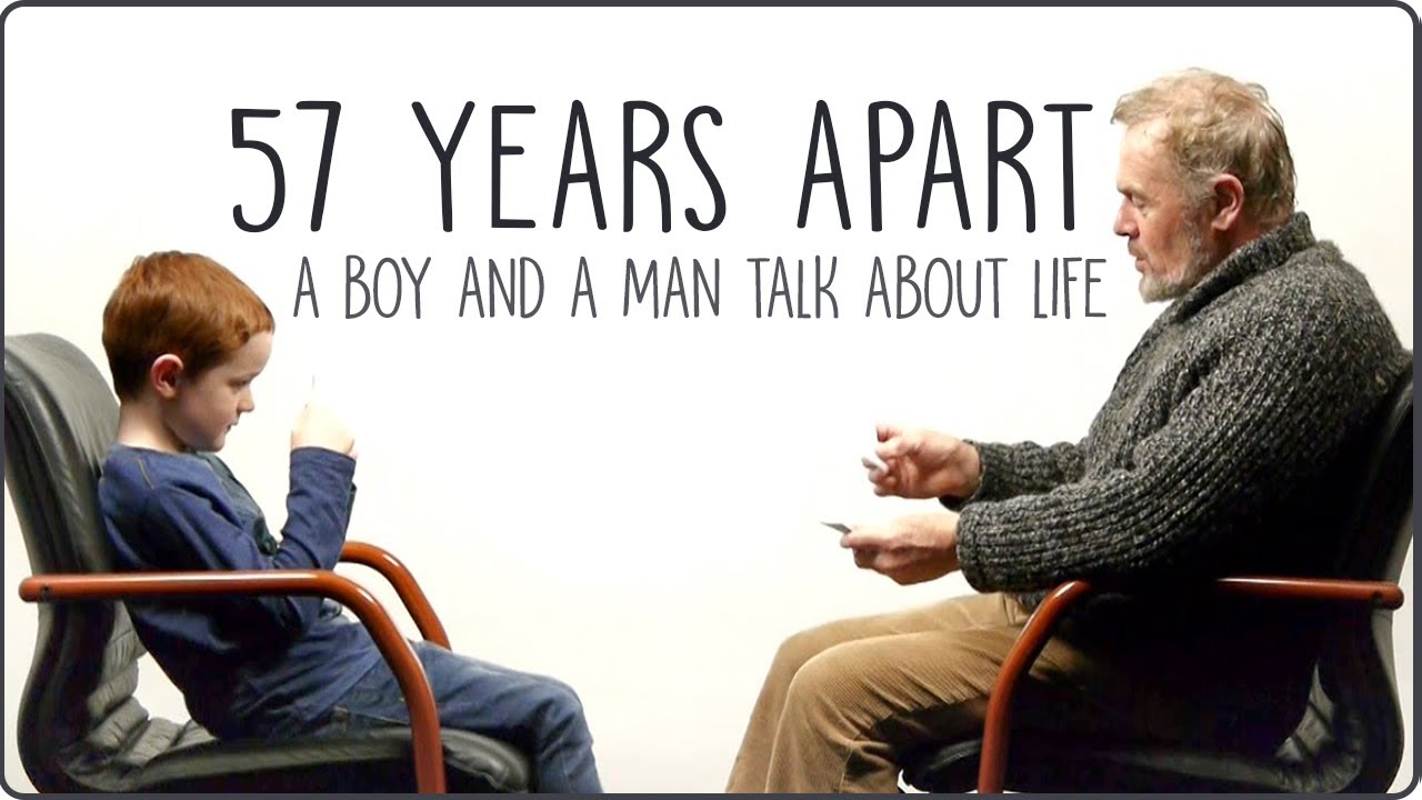 57 years apart - a boy and a man talk about life