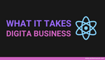 Unpack what it takes to be a Digital Business